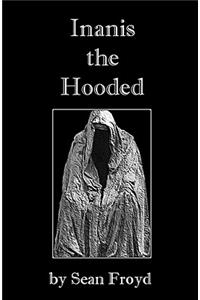 Inanis The Hooded