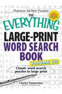 The Everything Large-Print Word Search Book, Volume VII