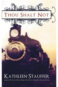 Thou Shalt Not