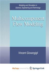 Multicomponent Flow Modeling