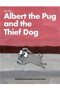 Albert the Pug and the Thief Dog