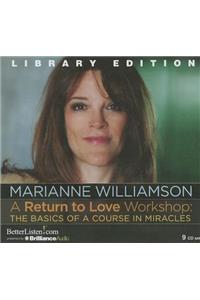 A Return to Love Workshop