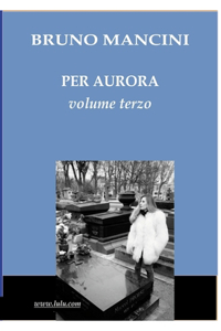 PER AURORA volume terzo