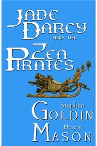 Jade Darcy and the Zen Pirates
