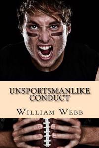 Unsportsmanlike Conduct