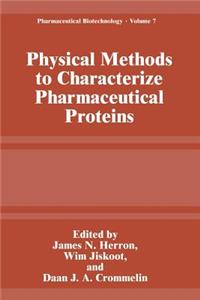 Physical Methods to Characterize Pharmaceutical Proteins