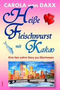 Heie Fleischwurst Mit Kakao