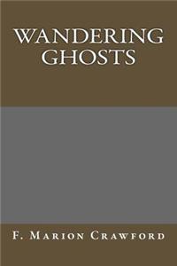 Wandering Ghosts