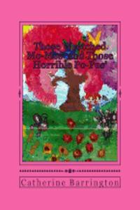 Those Wretched Mo-Mos' and Those Horrible Po-Pos'