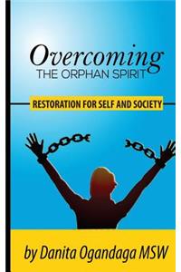 Overcoming the Orphan Spirit