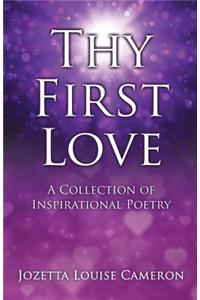 Thy First Love