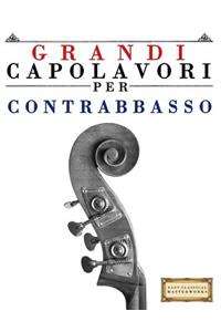 Grandi Capolavori Per Contrabbasso