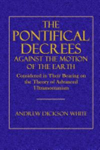 The Pontifical Decrees Against the Motion of the Earth