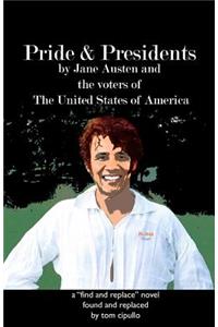 Pride and Presidents, Illustrated