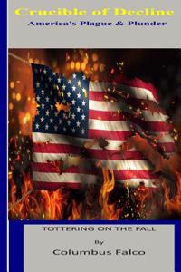 America Plague and Plunder