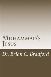 Muhammad's Jesus