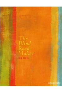 The Blind Roadmaker