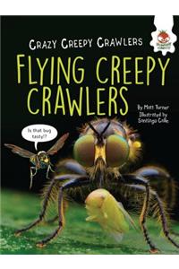 Flying Creepy Crawlers