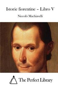 Istorie fiorentine - Libro V