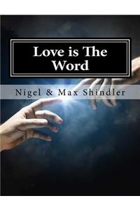Love is The Word