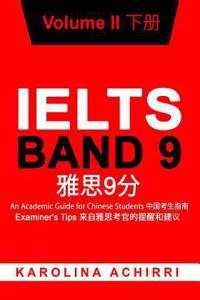 IELTS BAND 9 An Academic Guide for Chinese Students