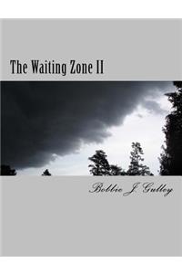 Waiting Zone II