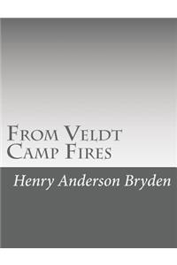 From Veldt Camp Fires