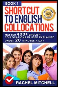 Shortcut to English Collocations