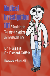 Medical Investigation 101