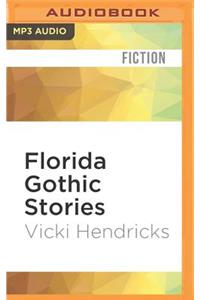 Florida Gothic Stories