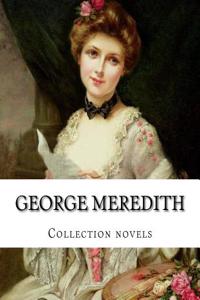 George Meredith, Collection novels