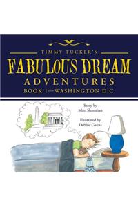 Timmy Tucker's Fabulous Dream Adventures