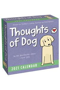 Thoughts of Dog 2021 Day-To-Day Calendar
