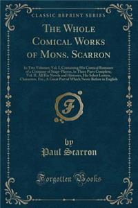 The Whole Comical Works of Mons. Scarron
