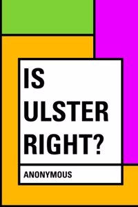 Is Ulster Right?