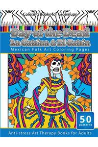 Coloring Books for Grownups Day of the Dead La Catrina & El Catrin
