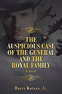 Auspicious Case of the General and the Royal Family