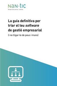 La guia definitiva per triar el teu software de gestió empresarial