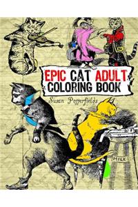 Epic Cat Adult Coloring Book