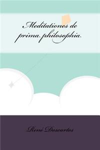 Meditationes de prima philosophia
