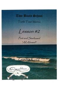 Lesson #2: Two Boats School