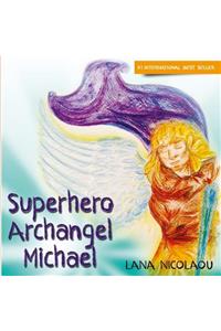 Superhero Archangel Michael
