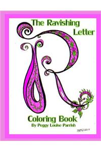The Ravishing Letter R Coloring Book