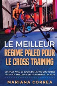 LE MEILLEUR REGIME PALEO POUR Le CROSS TRAINING