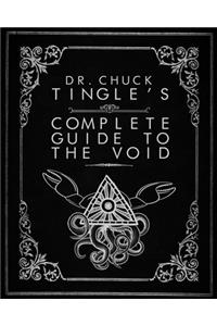 Dr. Chuck Tingle's Complete Guide To The Void