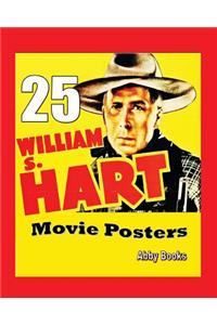 25 William S. Hart Movie Posters