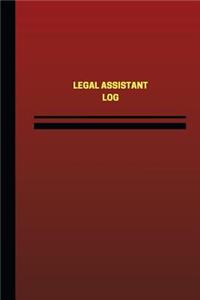 Legal Assistant Log (Logbook, Journal - 124 pages, 6 x 9 inches)