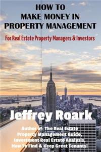 How To Make Money In Property Management