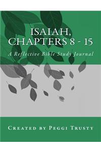 Isaiah, Chapters 8 - 15