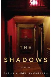 In the Shadows